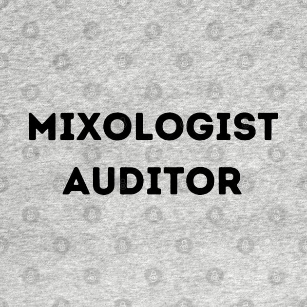 Mixologist Auditor by Booze Logic